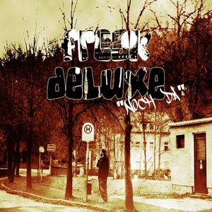 Freak Deluxe - Noch Da!!! (Double D Music)