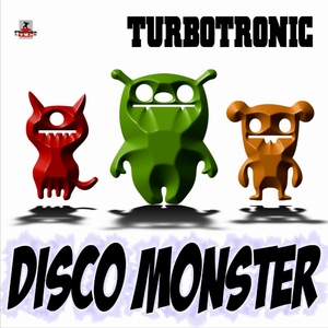 Turbotronic - Disco Monster (Planeta Mix Records)