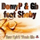 Domyp & Gb Feat Sheby Your Spirit Wants Me Domyp & Gb Feat Sheby Your Spirit Wants Me