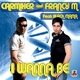 Carmixer & Francy M Feat Black Mama - I Wanna Be