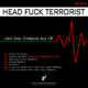 Head Fuck Terrorist - Love Can Conquer All Ep