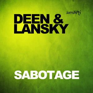 Deen & Lansky - Sabotage (Amerti Records)