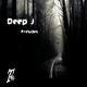 Deep J - Preludes