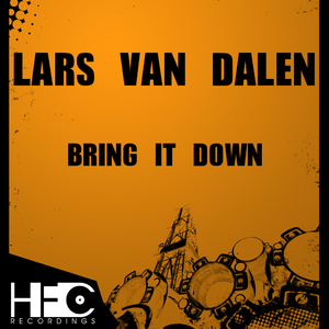 Lars Van Dalen - Bring It Down (HFC Recordings)