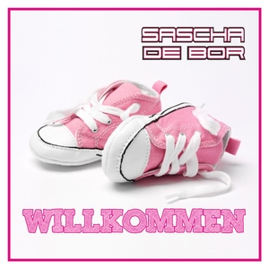 Sascha De Bor - Willkommen (AMJ-Records)