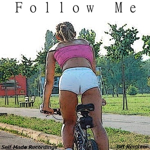Off Remixer - Follow Me (Self Made Recordings)