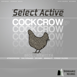 Select Active - Cockcrow (Opensource Records)