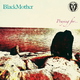 Blackmother - Praying For...