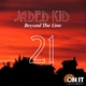 Jaded Kid Beyond The Line