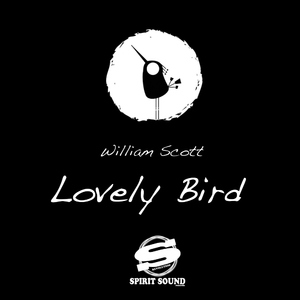 William Scott - Lovely Bird (Spirit Sound Records Revolution)