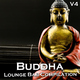 Various Artists Buddha Lounge Bar Compilation Vol. 4 Various Artists Buddha Lounge Bar Compilation Vol. 4
