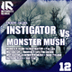Instigator Vs Monster Mush For Life