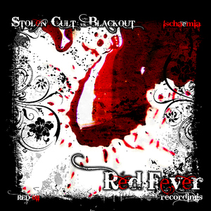 Stolen Cult & Blackout - Ischaemia (Red Fever Recordings)