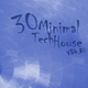 Various Artists 30 Minimal Tech Tunes Vol.16