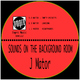 J Mator Sound On the Background Room
