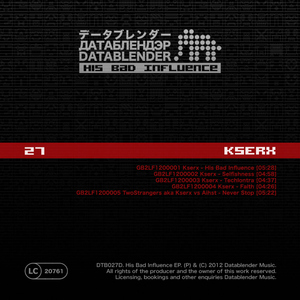 Kserx - His Bad Influence (Datablender)