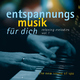 The New Sound Of Spa Entspannungsmusik F&uuml;r Dich