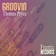 Thomas Pryce - Groovin