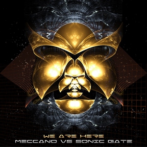 Meccano Vs Sonic Gate - We Are Here (Side Wave Records) Meccano Vs Sonic Gate - We Are Here (Side Wave Records)