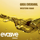Greg Eversoul - Western Road