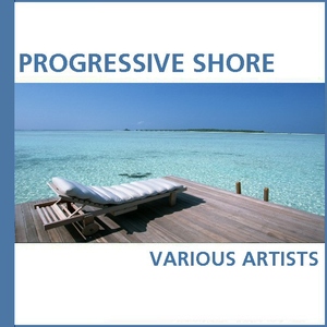 Various Artists - Progressive Shore (Celebration)