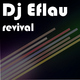 Dj E-Flau! Revival