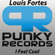 Louis Fortes  I Feel Cool