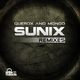 Sunix Querox And Monod - The Sunix Remixes