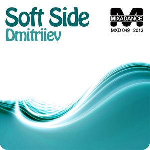 Dmitriiev - Soft Side (Mixadance)