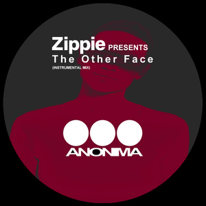 Zippie - The Other Face (Anonima)