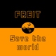 Freit Save the World