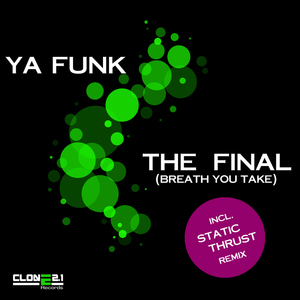 Ya Funk - The Final (Clone 2.1 Records)