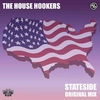 The House HookersStateside