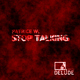 Patrice W. Stop Talking 