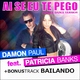 Damon Paul Feat. Patricia Banks Ai Se Eu Te Pego