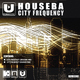 Houseba City Frequency