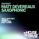 Matt Devereaux - Saxophonic