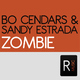 Bo Cendars and Sandy Estrada Zombie