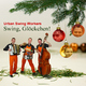 Urban Swing Workers Swing, Gl&ouml;ckchen!