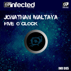 Jonathan Maltaya - Five O Clock (Infected Recordings)