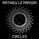 Mathieu Le Manson - Circles
