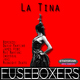 Fuseboxers La Tina