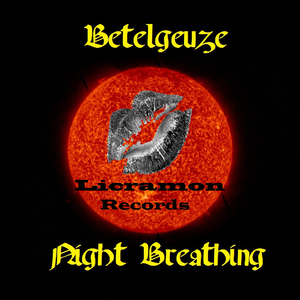 Betelgetuze - Betelgetuze Licramon (Licramon Records)