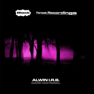 Alwin I.R.B. - Dark Material (Black Forest Recordings)