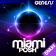 Miami Posh Genesis
