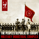 The Peoples Republic Of Europe - Military Industrial Complex