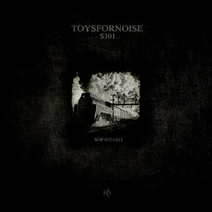 Toysfornoise - S301 (Spirit Of Progress)
