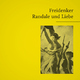 Freidenker Randale Und Liebe