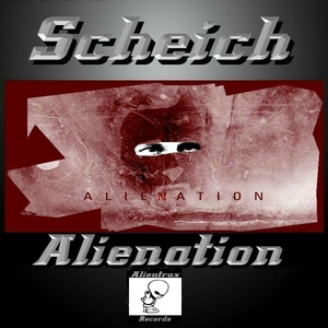 Scheich - Alienation (Alien Trax)
