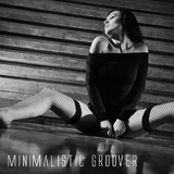 Minimalistic Groover by Various Artists mp3 download
